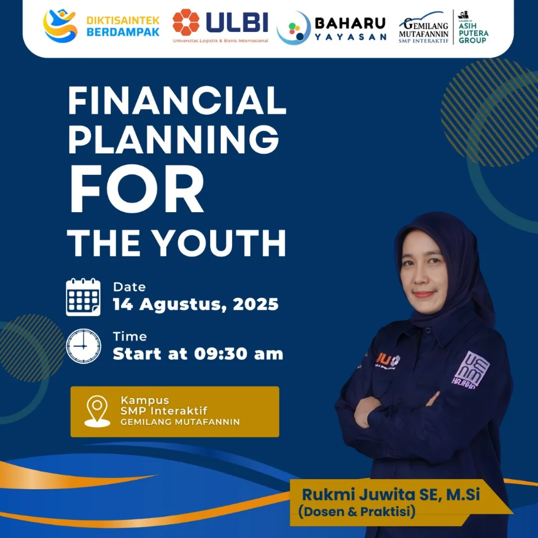 📢 Kegiatan Literasi Keuangan untuk Siswa SMP Interaktif Gemilang Mutafannin-Bekerjasama dengan ULBI (Universitas Logistik dan Bisnis Internasional) 🌟